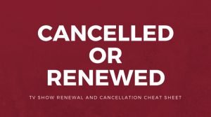Is Your Favorite TV Show Cancelled or Renewed? | tvshowpilot.com